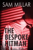 The Bespoke Hitman (eBook, ePUB)