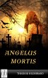 Angelus Mortis (eBook, ePUB) - Bild 1