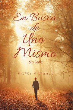 En Busca De Uno Mismo (eBook, ePUB)