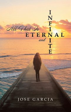 All That Is Eternal and Infinite (eBook, ePUB)