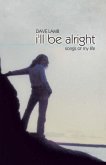 I'll Be Alright (eBook, ePUB)