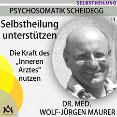 Selbstheilung unterstützen (MP3-Download) - Maurer, Dr. med. Wolf-Jürgen