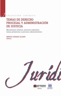 Temas de derecho procesal y administración de justicia II (eBook, ePUB)