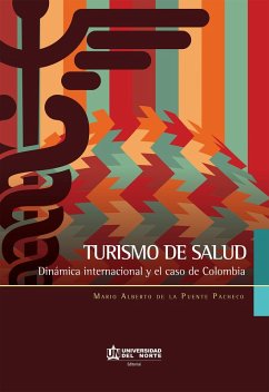 Cover Turismo de salud. Dinámica internacional y el caso de Colombia (eBook, ePUB)