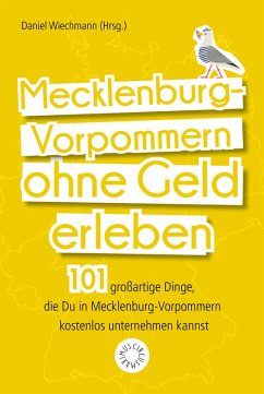 Mecklenburg-Vorpommern ohne Geld erleben (eBook, PDF) - Lösch, Jana