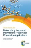 Molecularly Imprinted Polymers for Analytical Chemistry Applications (eBook, PDF)