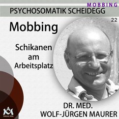 Mobbing (MP3-Download) - Maurer, Dr. med. Wolf-Jürgen