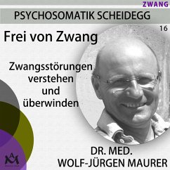 Frei von Zwang (MP3-Download) - Maurer, Dr. med. Wolf-Jürgen