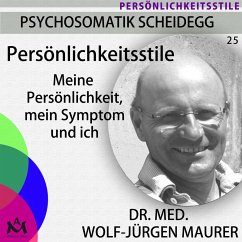 Persönlichkeitsstile (MP3-Download) - Maurer, Dr. med. Wolf-Jürgen