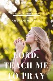 Lord, Teach me to pray (eBook, ePUB)