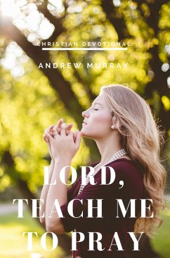 Lord, Teach me to pray (eBook, ePUB) - Murray, Andrew