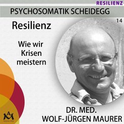 Resilienz (MP3-Download) - Maurer, Dr. med. Wolf-Jürgen