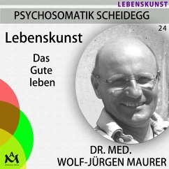 Lebenskunst (MP3-Download) - Maurer, Dr. med. Wolf-Jürgen