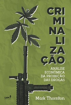 Criminalização (eBook, ePUB) - Thornton, Mark