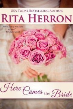 Here Comes the Bride (eBook, ePUB) - Herron, Rita