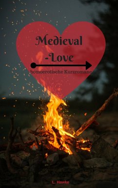 Medieval-Love (eBook, ePUB) - Hawke, L.