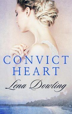 Convict Heart (eBook, ePUB) - Dowling, Lena