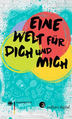 Eine Welt für dich und mich (eBook, ePUB)