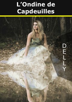 L'Ondine de Capdeuilles (eBook, ePUB) - Delly, Jeanne-Marie