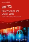 Hard facts Datenschutz im Social Web (eBook, ePUB)