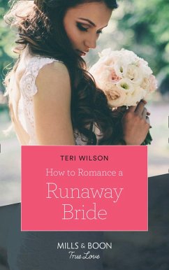 Cover How To Romance A Runaway Bride (eBook, ePUB)