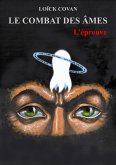 Le combat des ames: Tome II - L'epreuve (eBook, ePUB)