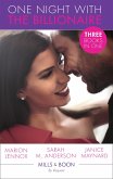 One Night With The Billionaire: Sparks Fly with the Billionaire / The Nanny Plan / Second Chance with the Billionaire (Mills & Boon By Request) (eBook, ePUB)
