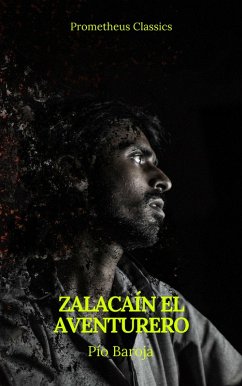 Cover Zalacaín el aventurero (Prometheus Classics) (eBook, ePUB)