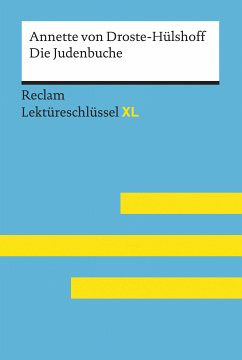 Die Judenbuche von Annette von Droste-Hülshoff: Reclam Lektüreschlüssel XL (eBook, ePUB) - Droste-Hülshoff, Annette von; Völkl, Bernd