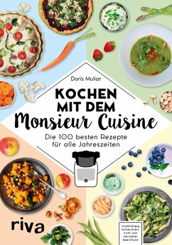 Kochen mit dem Monsieur Cuisine (eBook, ePUB) - Muliar, Doris
