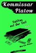 Kommissar Platow, Band 13: Zahltag auf... - Bild 1