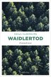 Waidlertod (eBook, ePUB) - Bild 1