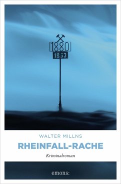 Rheinfall-Rache (eBook, ePUB) - Millns, Walter