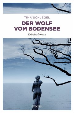 Der Wolf vom Bodensee (eBook, ePUB) - Schlegel, Tina