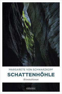 Schattenhöhle (eBook, ePUB) - von Schwarzkopf, Margarete