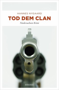 Tod dem Clan (eBook, ePUB) - Nygaard, Hannes