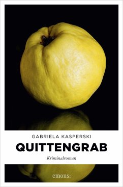 Quittengrab (eBook, ePUB) - Kasperski, Gabriela