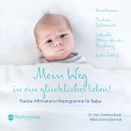 Mein Weg in ein glückliches Leben! (MP3-Download)