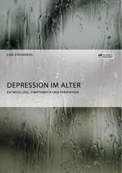 Depression im Alter. Entwicklung, Symptomatik und Prävention (eBook, ePUB)
