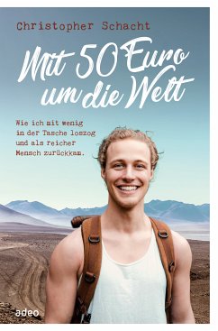 Mit 50 Euro um die Welt (eBook, ePUB) - Schacht, Christopher