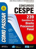 Como passar em concursos CESPE: direito processual penal (eBook, ePUB)