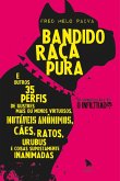 Bandido Raça Pura (eBook, ePUB)