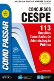 Como passar em concursos CESPE: adminstração pública (eBook, ePUB)