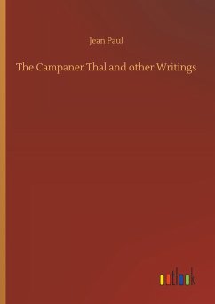 The Campaner Thal and other Writings - Jean Paul