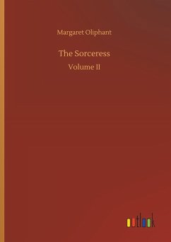 The Sorceress - Oliphant, Margaret