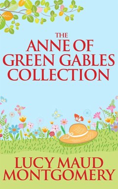 Cover The Anne of Green Gables Collection (eBook, ePUB)
