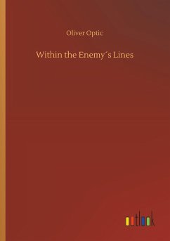 Within the Enemy´s Lines