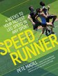 SpeedRunner:4 Weeks to Your Fastest Leg... - Bild 1