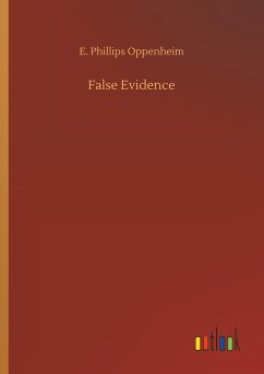 False Evidence - Oppenheim, E. Phillips