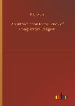 An Introduction to the Study of Comparative Religion - Jevons, F. B.